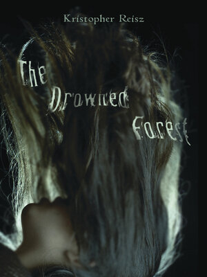 cover image of The Drowned Forest